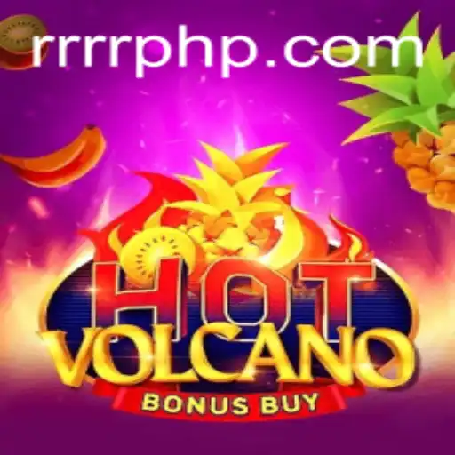 Discover the Exciting World of HotVolcanoBonusBuy: Rules and Gameplay